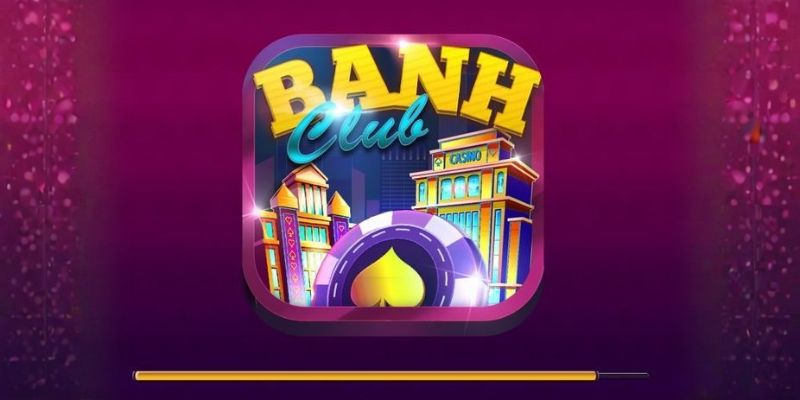 Banh Club Nổ Hũ