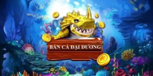 Cách Chơi Bắn Cá Đại Dương
