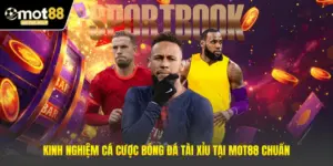 Kinh Nghiệm Cá Cược Bóng Đá Tài Xỉu Tại MOT88 Chuẩn