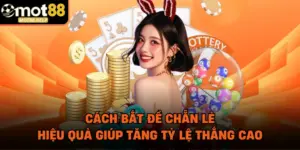 Cách Bắt Đề Chẵn Lẻ Hiệu Quả Giúp Tăng Tỷ Lệ Thắng Cao