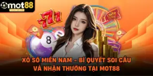 Xổ Số Miền Nam - Bí Quyết Soi Cầu Và Nhận Thưởng Tại MOT88