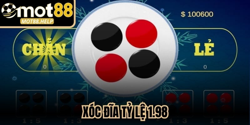 Xóc Đĩa Tỷ Lệ 1.98